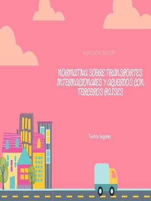 cover image of NORMATIVA SOBRE TRANSPORTES INTERNACIONALES Y ACUERDOS CON TERCEROS PAÍSES